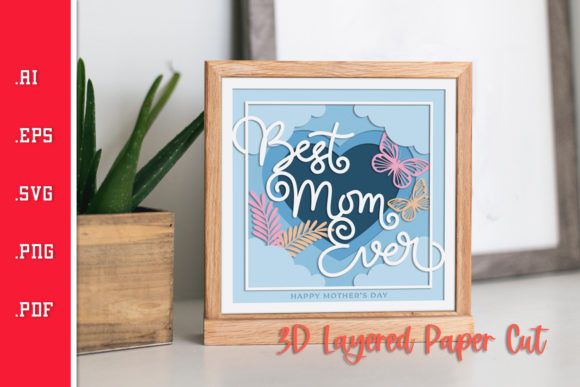Best Mom Ever 2: Graphics for Crafts